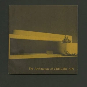 1980 David Gebhard GREGORY AIN Modern Architecture UCSB Exhibit Julius Shulman - Picture 1 of 7