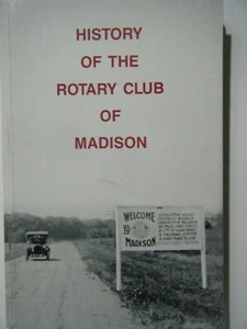HISTORY OF THE ROTARY CLUB OF MADISON WISCONSIN, John W. Jenkins, 1990 - Picture 1 of 2