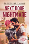 Next Door Nightmare by Snowe, Jaqueline