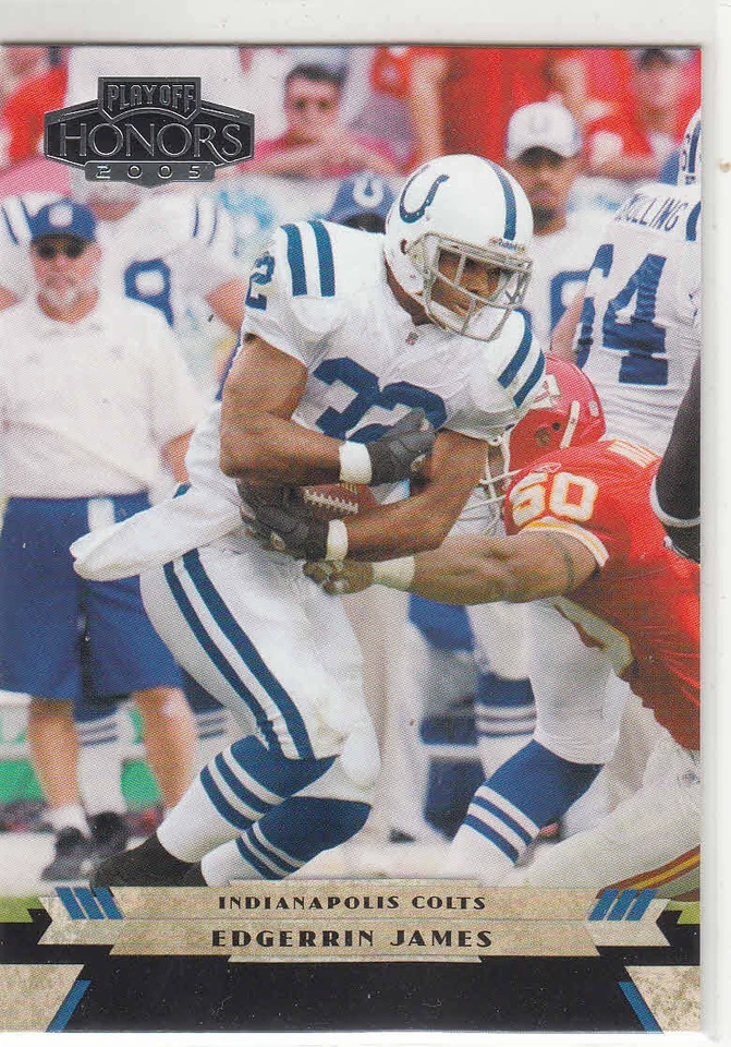 EDGERRIN JAMES 2005 DONRUSS PLAYOFF HONORS #44 INDIANAPOLIS COLTS - Image 1 of 1