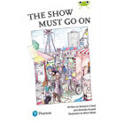 The Show Must Go On (bug Club) Independent Reading Year 2 Fiction ...(paperback)
