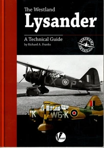 Airframe Detail 9 The Westland Lysander A Technical Guide by Richard Franks - Picture 1 of 1