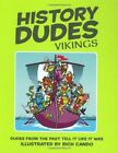 Vikings (History Dudes),Laura Buller, Rich Cando