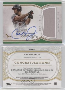 2018 Topps Definitive Collection Relic Green /10 Cal Ripken Jr #DCAR-CR Auto HOF