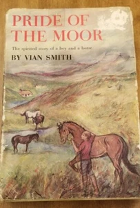 Pride of the Moor (Vian Smith - 1962) Horse Hardcover Dust Jacket Free Shipping - Picture 1 of 5
