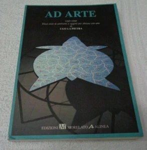 AD ARTE 1985-1995 DIECI ANNI DI AMBIENTI OGGETTI PER ABITARE CON ARTE LA PIETRA - Imagen 1 de 3