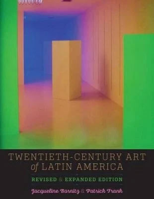 Twentieth-Century Art of Latin America: Revised and Expanded Edition (The - Photo 1/2