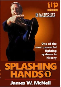 Splashing Hands Kung Fu #1 Fastest Powerful Fighting System DVD James McNeil - Picture 1 of 4