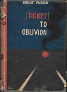 Ticket to Oblivion von Robert Parker ein Vintage Mystery, HBDJ 1950- v. Chr. - Bild 1 von 5