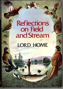 Reflections on Field and Stream : Lord Home - Imagen 1 de 1