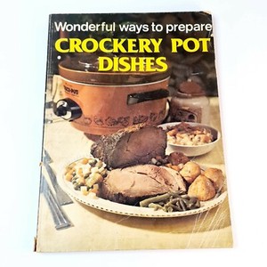 Wonderful Ways to Prepare Crockery Pot Dishes by Jo Ann Shirley (Paperback,1978)