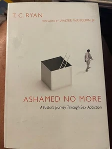 ashamed no more.  a pastor's journey through sex addiction 2012 - Picture 1 of 5