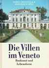 Bdefeld, Gerda; Hinz, Berthold - Die Villen im Veneto: Baukunst und Lebensform