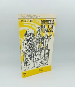 "MORTE e RESURREZIONE DI UN PUPAZZO" Dario Fo, Sapere 1971 La Comune 7 testi tea - Picture 1 of 1