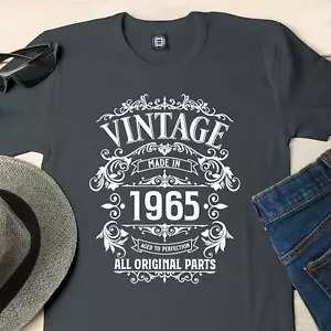 Mens 60th Birthday Gift For Him T Shirt, 1965 All Original Parts, Born in 1965 - Picture 1 of 14