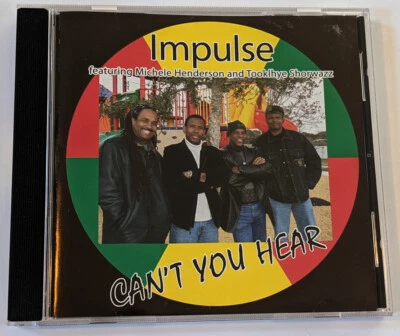IMPULSE Can't You Hear CD Reggae Album Michele Henderson Tooklhye Shorwazz - Imagem 1 de 4