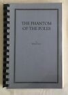 The Phantom of the Poles By William Reed - 1964 Reprint (Facsimile Of First Ed.)