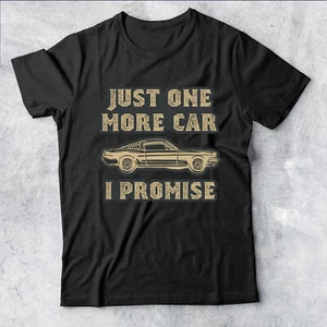 Camiseta para hombre Just One More Car I Promise For Car Lovers #DM - Imagen 1 de 5