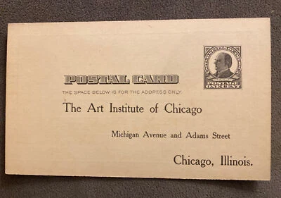 U.S. 1907 MCKINLEY 1c POSTAL CARD PRE-PRINTED ART INSTITUTE OF CHICAGO - Image 1 of 2