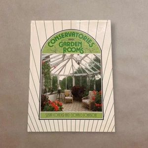 Conservatorives And Garden Rooms 1990 Hardback Book - Picture 1 of 5