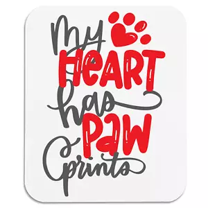 My Heart Has Paw Prints - Mouse Pad - ¡2 Tamaños! - Imagen 1 de 3