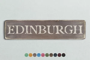 EDINBURGH Vintage Style Wooden Sign. Shabby Chic Retro Home Gift - Picture 1 of 3