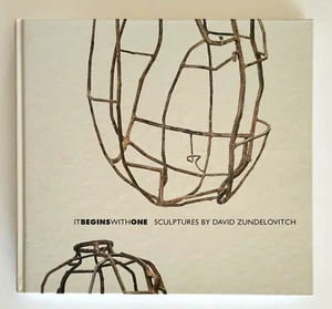 IT BEGINS WITH ONE, Sculptures By David Zundelovich 1st Edition 2002 VG Cond - Imagen 1 de 9