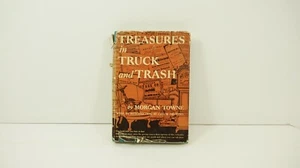Treasures in the Truck and Trash Hardcover by Morgan Towne Finding Gems W1 - Picture 1 of 10