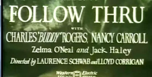 FOLLOW THRU 1930 Musical Comedy w/Nancy Carroll, Buddy Rogers, Jack Haley - Picture 1 of 1