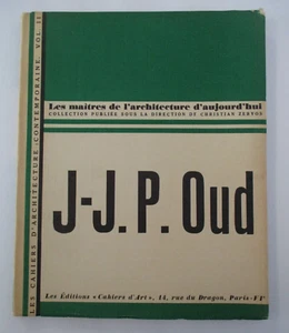 J.J.P. OUD, Les maitres de l' architecture d' aujourd' hui, Cahiers d' Art, 1931 - Picture 1 of 12