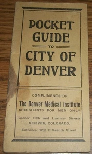 1909 City guide, POCKET GIDE TO CITY OF DENVER, Denver Medical Institute, CO - Picture 1 of 4