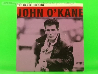 O'KANE,JOHN DANCE GOES ON (PICTURE SLEEVE) (4) (137) 7" CIRCA - Image 1 of 4