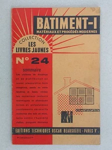 Batiment I - Collection Les Livres Jaunes - n°24 - matériaux & procédés modernes - Imagen 1 de 1