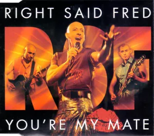 Right Said Fred - You're My Mate MCD #G2048329 - Bild 1 von 1