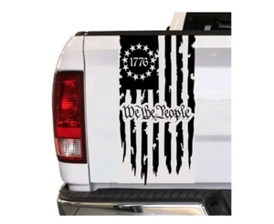 We The People Betsy Ross Flag 1776 Truck Tailgate Vinyl Decal fits most Trucks - Bild 1 von 2