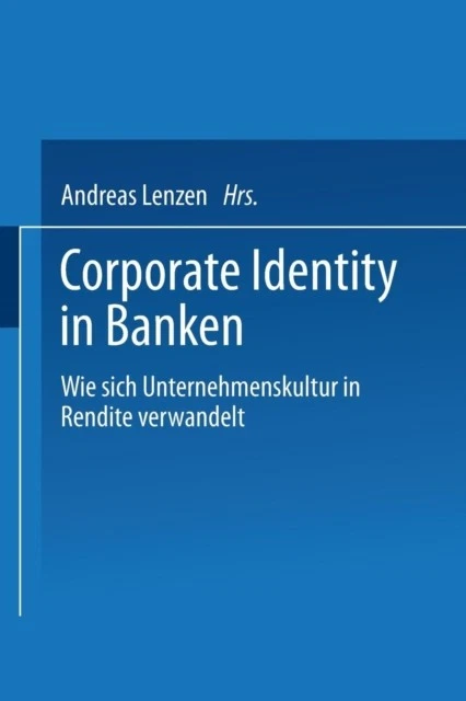 Lenzen - Corporate Identity in Banken   Wie sich Unternehmenskultur in - P555z - Image 1 of 1