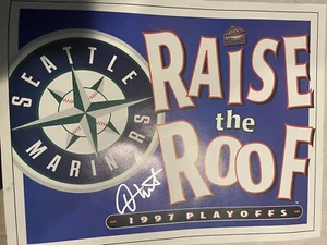 Seattle Mariners 1997 Raise The Roof Playoffs Poster Signed By Dan Wilson Auto - Picture 1 of 3
