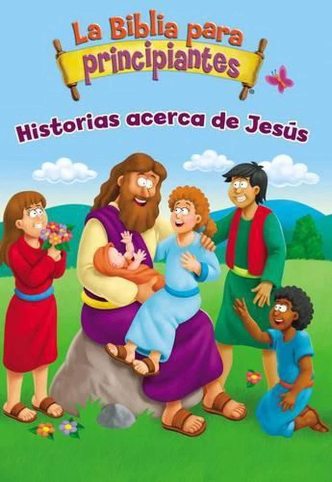 La Biblia Para Principiantes - Historias Acerca de Jess by Zondervan (Spanish) B - Image 1 of 1