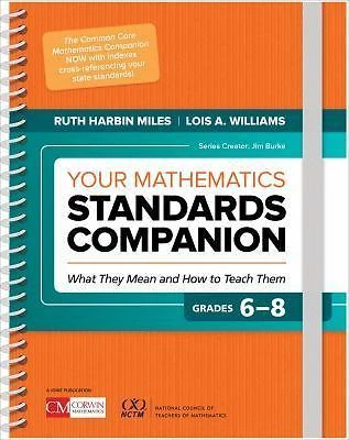 Your Mathematics Standards Companion, Grades 6-8: What They Mean and How to Tea - Image 1 of 1