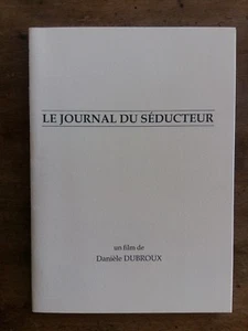 Dossier de Presse LE JOURNAL DU SEDUCTEUR chiara MASTROIANNI melvil POUPAUD   * - Imagen 1 de 1