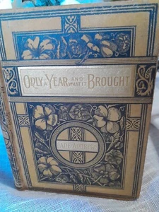 Only A Year And What It Brought, bekannt geworden durch Jane Andrews 1888 - Bild 1 von 14