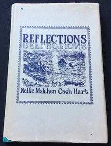 Reflections by Nellie Malchen Cash Hart HC DJ *SIGNED* 1st ed 1972 - VG! - Picture 1 of 9