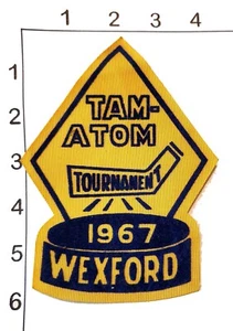 1967 Wexford Patch TAM-ATOM Hockey Tournament Printed Sew On Canvas - Picture 1 of 1