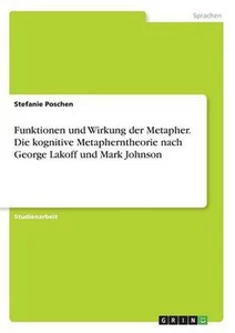 Funktionen und Wirkung der Metapher. Die kognitive Metapherntheorie nach George  - Picture 1 of 1
