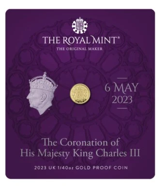 Coronation of His Majesty King Charles III 2023 UK 1/40 oz Gold Proof Ship Now - Image 1 of 4