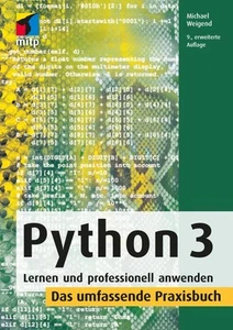 Python 3 Lernen und professionell anwenden. Das umfassende Praxisbuch Weigend - Bild 1 von 1