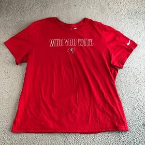 Tampa Bay Buccaneers Shirt Mens XXL Red "Who You With" The Nike Tee Short Sleeve