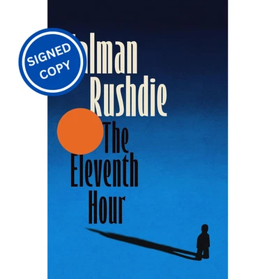 Signed Book - The Eleventh Hour by Salman Rushdie First Edition 1st Print - Image 1 of 3