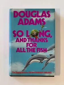 So Long and Thanks for All the Fish by Douglas Adams Hitchhiker's Trilogy Sci-Fi - Imagen 1 de 5
