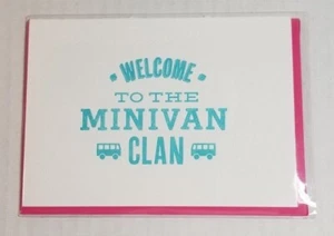 New Baby Greeting Card "Welcome to the Minivan Clan" + Envelope Blank Inside - Picture 1 of 2